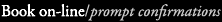 Book on-line/prompt confirmations